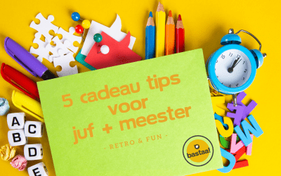 5 cadeau tips voor juf en meester!