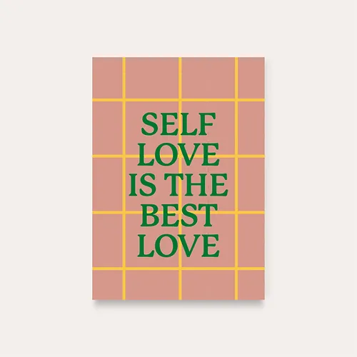 Self love is the best love - kaart A6