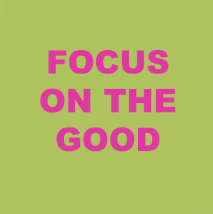 tegeltje met quote focus on the good