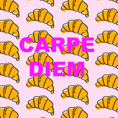 forex tegeltje met tekst carpe diem en croissantjes