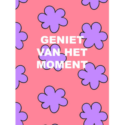 poster A4 van forex met tekst Geniet van het moment. Koraal met lila bloemen