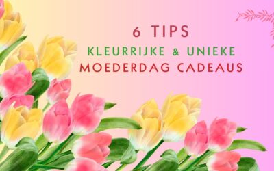 Moederdag cadeau ideeën: 6 unieke en kleurrijke cadeautips voor 2026